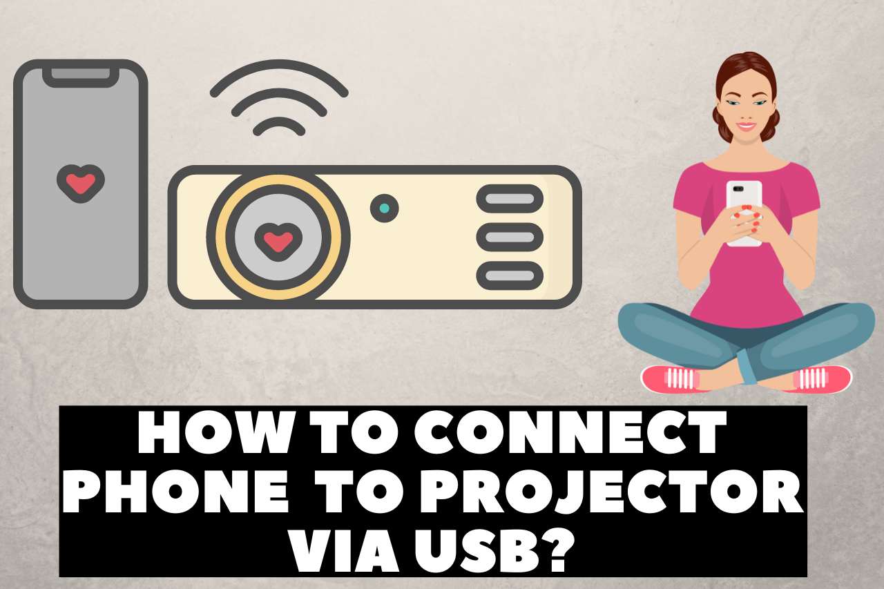 how to connect phone to projector via usb