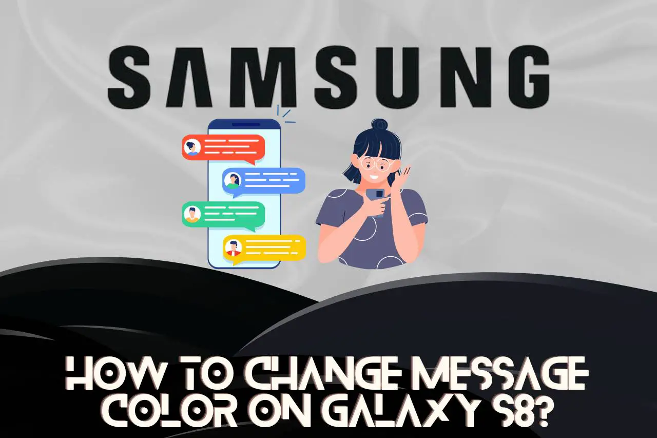 how to change message color on galaxy s8