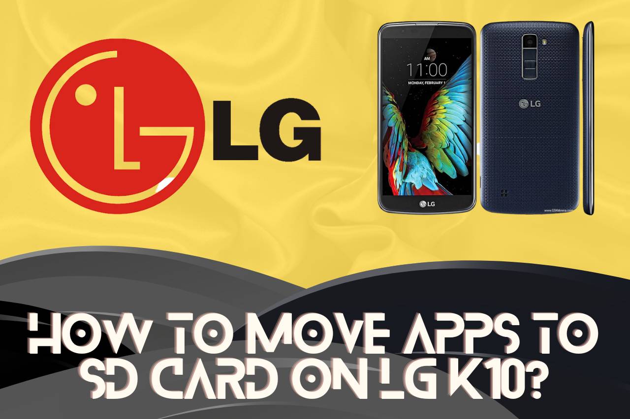 how to move apps to sd card on lg k10