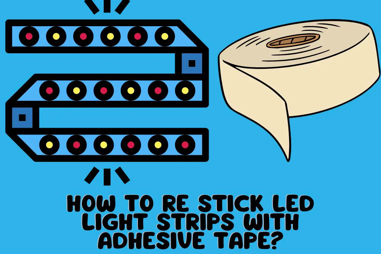 How to Re Stick LED Light Strips with Adhesive Tape