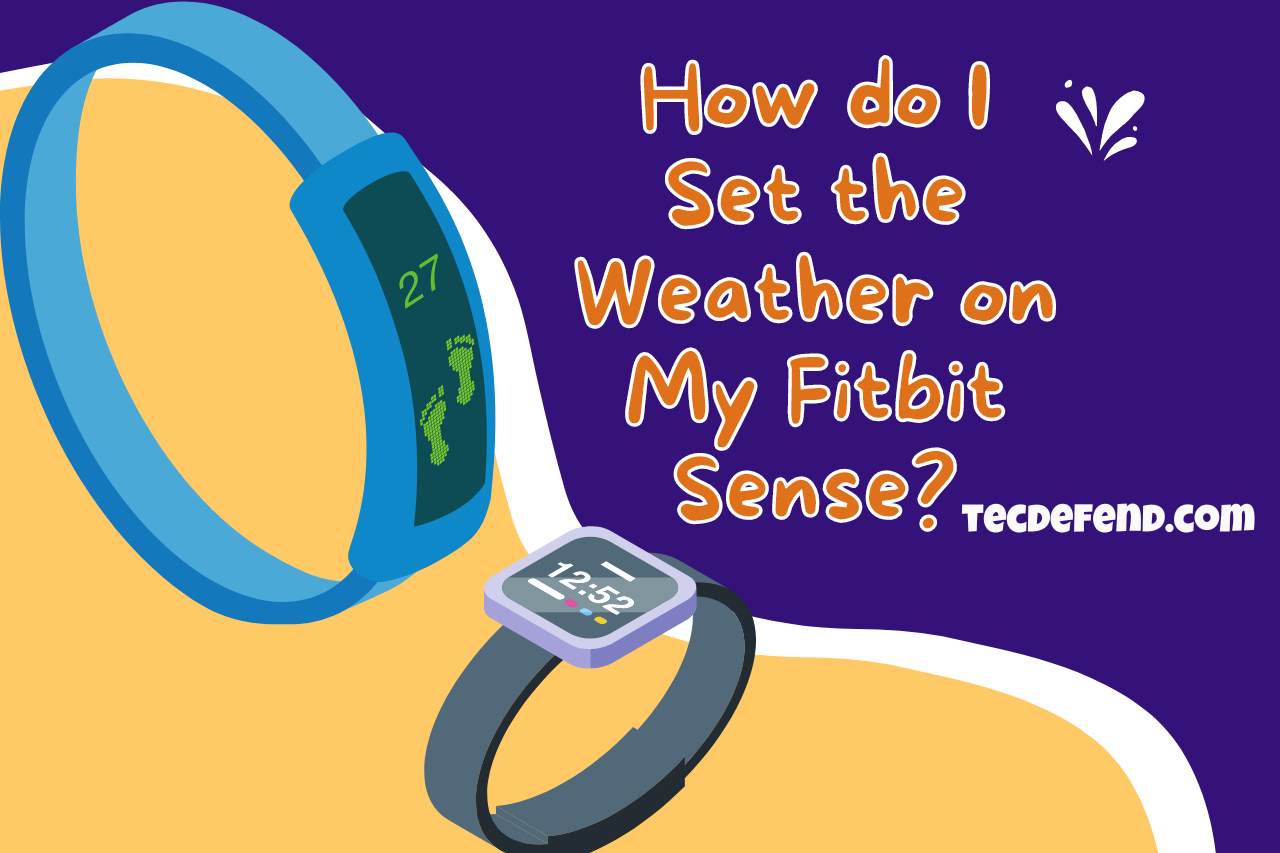 How do I Set the Weather on My Fitbit Sense