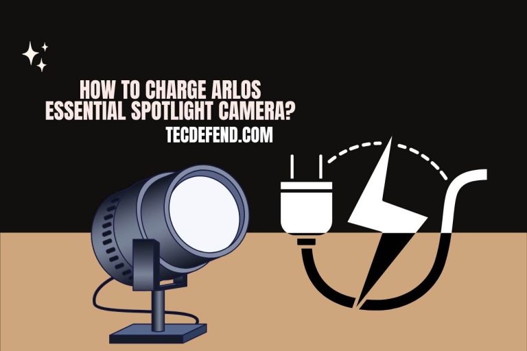 How to Charge Arlo’s Essential Spotlight Camera? [3 Methods]