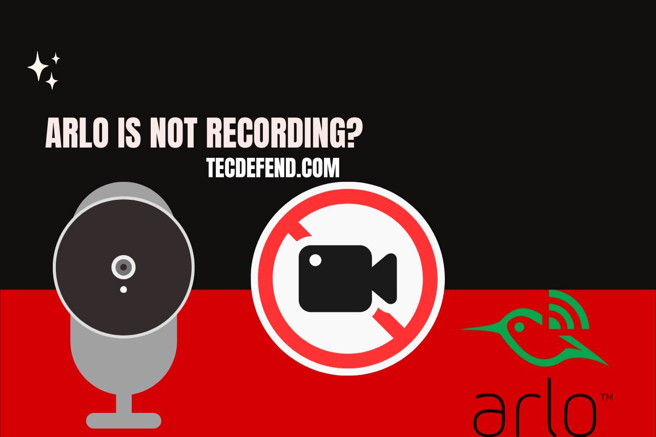 arlo is not recording