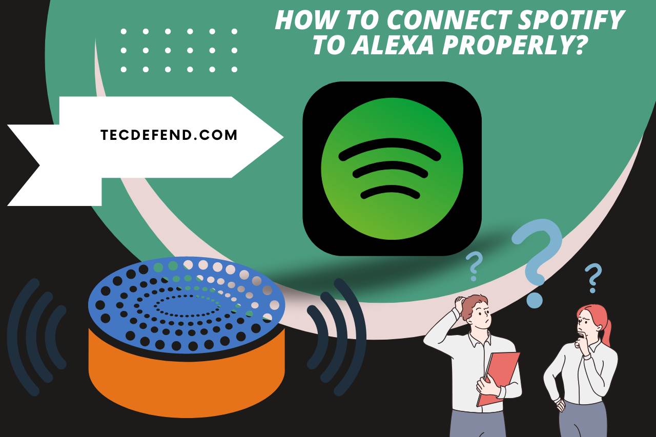 How to Connect Spotify to Alexa Properly