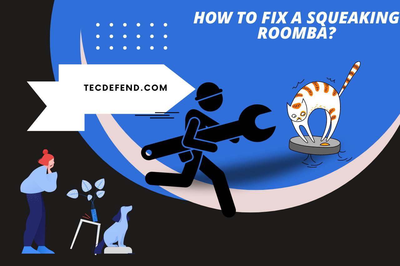 How to Fix a Squeaking Roomba
