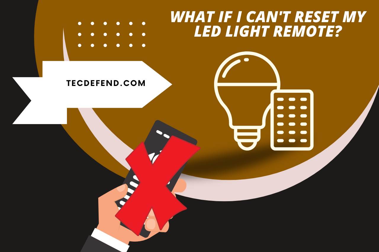 What If I Can't Reset My LED Light Remote