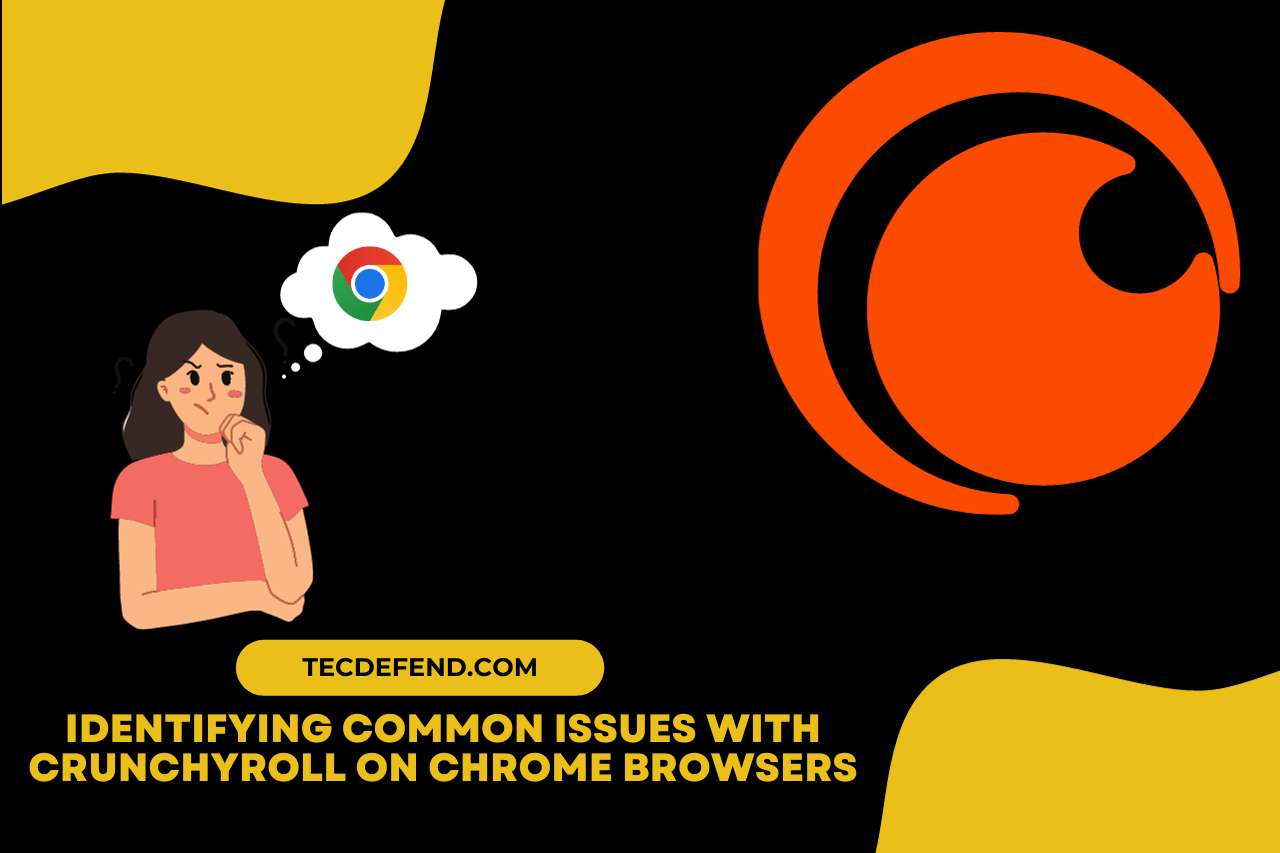 Identifying Common Issues with Crunchyroll on Chrome Browsers
