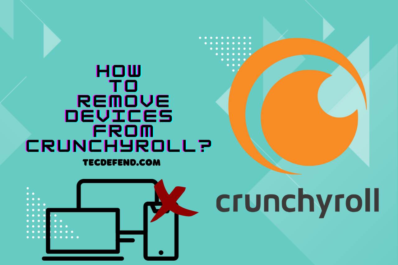 how to remove devices from crunchyroll