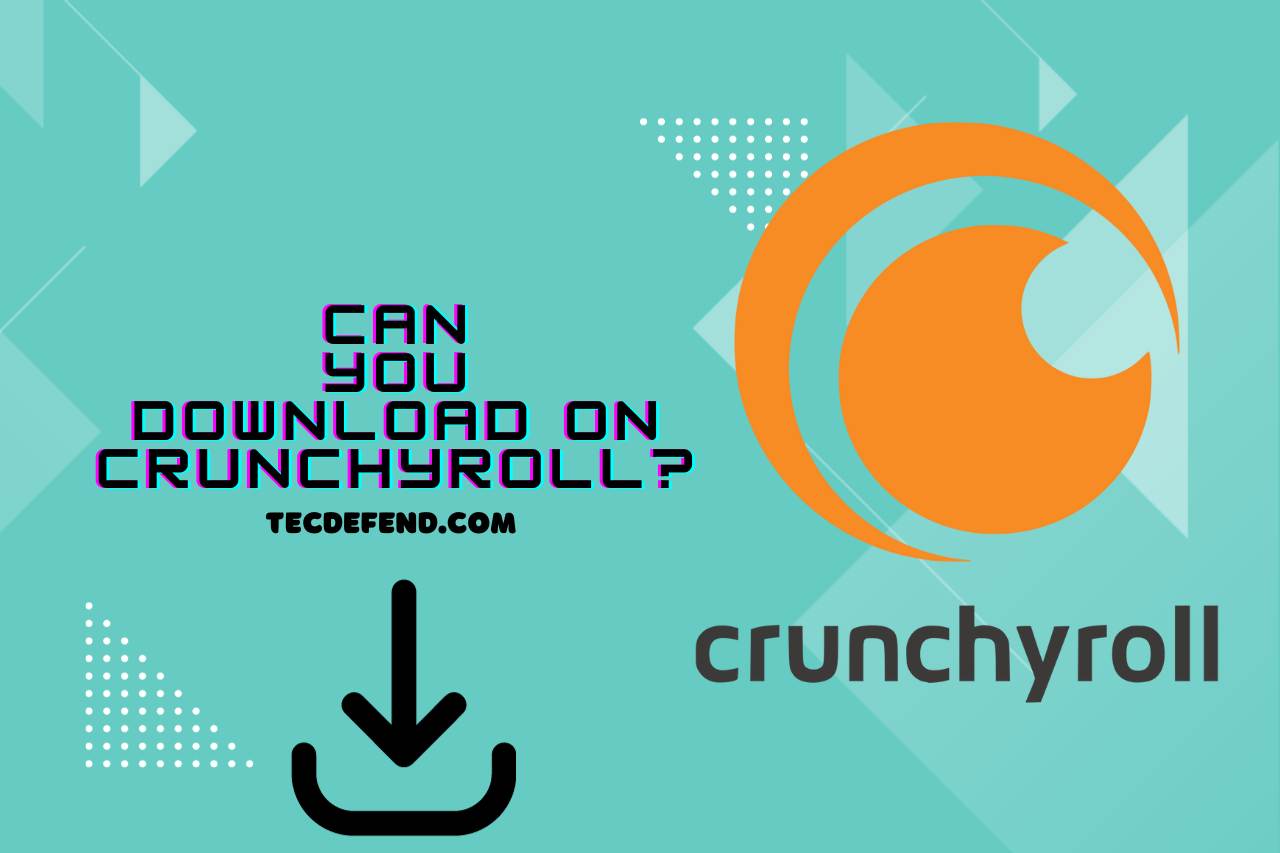Can you Download on Crunchyroll
